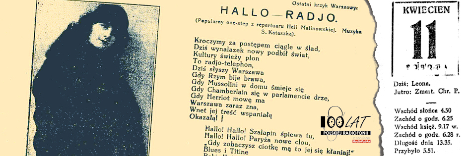 Ilustracja tytu?owa dla dnia: 11.04.1925. Fragment tekstu piosenki ?Hallo ? Radjo? z repertuaru Meli Malinowskiej. ?r?d?o: ?Trubadur Polski?, 11.04.1925 Ilustracja tytu?owa dla dnia: 11.04.1925. Fragment tekstu piosenki ?Hallo ? Radjo? z repertuaru Meli Malinowskiej. ?r?d?o: ?Trubadur Polski?, 11.04.1925