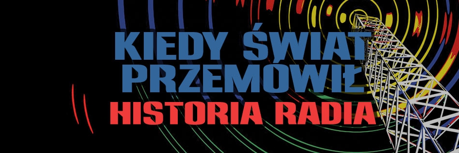 Po godzinach: Historia radia w Muzeum Historii Regionalnej w Mielcu