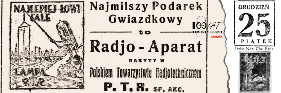 Ilustracja tytułowa dla dnia: 25.12.1925. Fragment reklamy firmy PTR. Źródło: „Gazeta Poranna Warszawska”, 23.12.1925