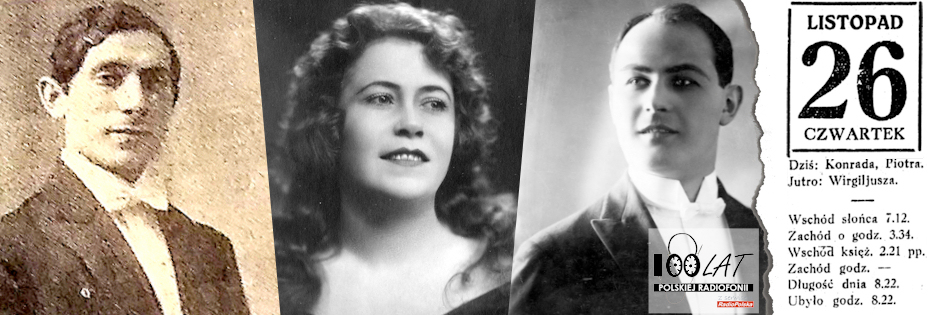 Ilustracja tytułowa dla dnia: 26.11.1925. Bronisław Lewenstein, Maria Budziszewska, Jan Kiepura. Źródło: „Radjofon Polski” 4/1926, Narodowe Archiwum Cyfrowe