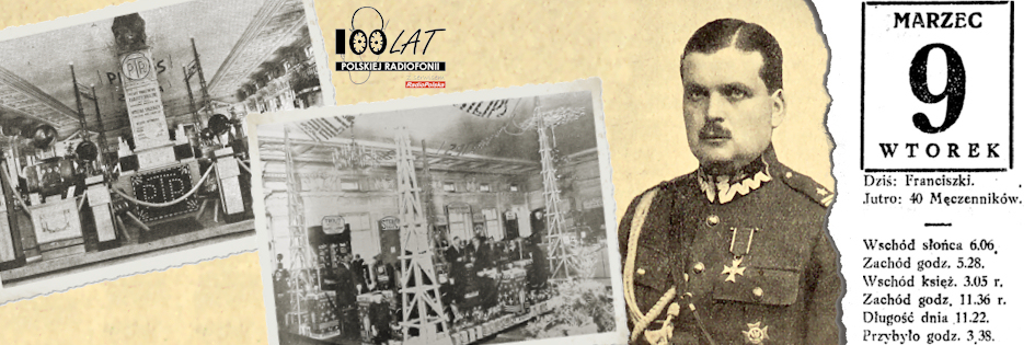 Ilustracja tytułowa dla dnia: 09.03.1926. Inż. Kazimierz Jackowski i zdjęcia z I Ogólnokrajowej Wystawy Radiowej. Źródło: „Pierwsza Ogólnokrajowa Wystawa Radiowa – informator”; „Radio-Amator” 5-6/1926