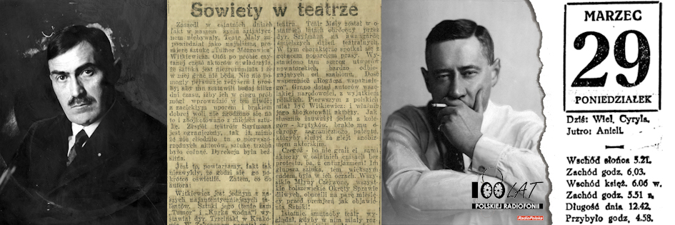 Ilustracja tytułowa dla dnia: 29.03.1926. Tadeusz Boy-Żeleński, Zygmunt Nowakowski i fragment artykułu „Sowiety w teatrze”. Źródło: Narodowe Archiwum Cyfrowe; „Kurjer Poranny”, 25.03.1926 Ilustracja tytułowa dla dnia: 29.03.1926. Tadeusz Boy-Żeleński, Zygmunt Nowakowski i fragment artykułu „Sowiety w teatrze”. Źródło: Narodowe Archiwum Cyfrowe; „Kurjer Poranny”, 25.03.1926