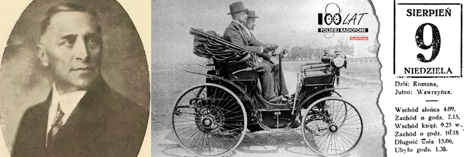 Ilustracja tytułowa dla dnia: 09.08.1925. Stanisław Grodzki – portret oraz pierwszy samochód w Warszawie. Źródło: Wikipedia (https://pl.wikipedia.org/wiki/Plik:Stanis%C5%82aw_Grodzki.jpg), Narodowe Archiwum Cyfrowe Ilustracja tytułowa dla dnia: 09.08.1925. Stanisław Grodzki – portret oraz pierwszy samochód w Warszawie. Źródło: Wikipedia (https://pl.wikipedia.org/wiki/Plik:Stanis%C5%82aw_Grodzki.jpg), Narodowe Archiwum Cyfrowe