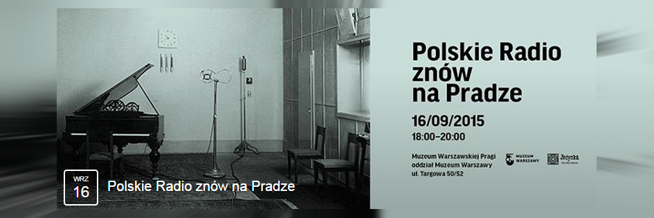 Po godzinach: Polskie Radio znów z Targowej Po godzinach: Polskie Radio znów z Targowej