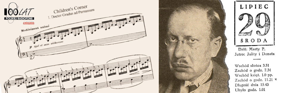 Ilustracja tytułowa dla dnia: 29.07.1925. Stanisław Zmigryder i nuty „Children’s Corner” Debussy'ego. Źródło: „Świat” 21/1931, imslp.org Ilustracja tytułowa dla dnia: 29.07.1925. Stanisław Zmigryder i nuty „Children’s Corner” Debussy'ego. Źródło: „Świat” 21/1931, imslp.org