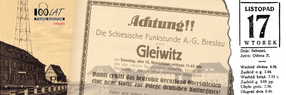 Ilustracja tytułowa dla dnia: 17.11.1925. Widokówka przedstawiająca pierwszą stację nadawczą w Gliwicach i plakat reklamujący jej uruchomienie. Źródło: Henryk Berezowski „Radiostacja Gliwice”, Warszawa 2024