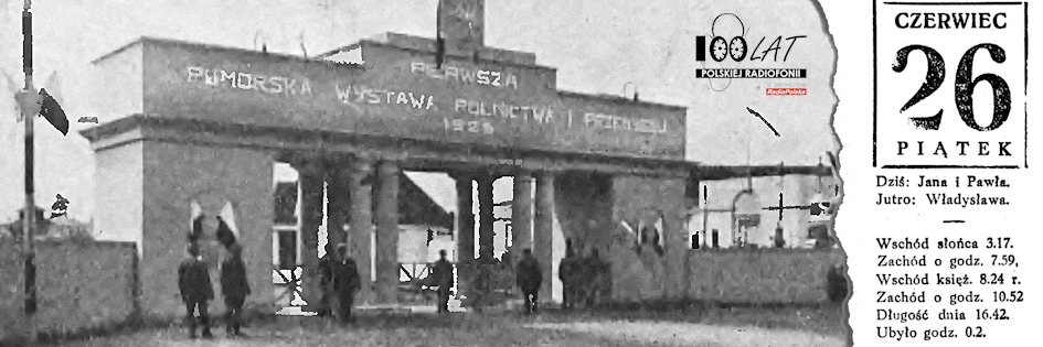 Ilustracja tytułowa dla dnia: 26.06.1925. Wejście na Pierwszą Pomorską Wystawę Rolnictwa i Przemysłu w Grudziądzu. Źródło: „Tygodnik Illustrowany” 33/1925
