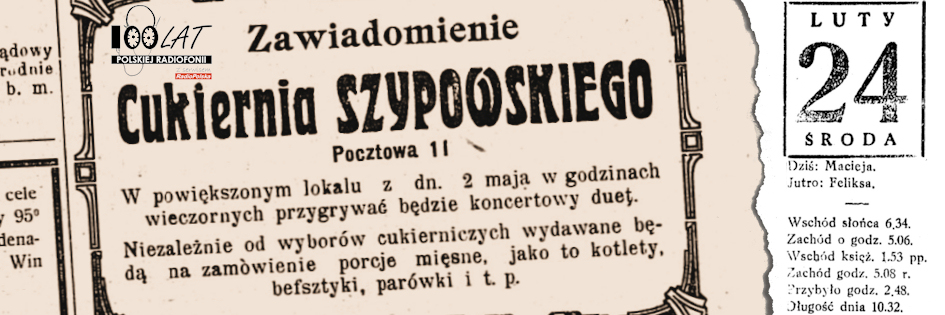 Ilustracja tytułowa dla dnia: 24.02.1926. Reklama cukierni Szypowskiego w Grodnie. Źródło: „Nadniemeński Kurjer Polski”, 1.05.1925 Ilustracja tytułowa dla dnia: 24.02.1926. Reklama cukierni Szypowskiego w Grodnie. Źródło: „Nadniemeński Kurjer Polski”, 1.05.1925