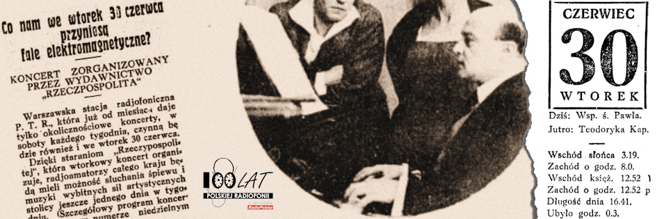 Ilustracja tytułowa dla dnia: 30.06.1925. Adam Wieniawski, organizator koncertu „Rzeczpospolitej” i artykuł zapowiadający audycję. Źródło: „Rzeczpospolita”, 27.06.1925, 25.10.1925 Ilustracja tytułowa dla dnia: 30.06.1925. Adam Wieniawski, organizator koncertu „Rzeczpospolitej” i artykuł zapowiadający audycję. Źródło: „Rzeczpospolita”, 27.06.1925, 25.10.1925