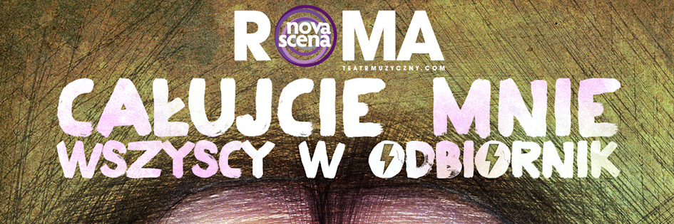 Po godzinach: „Całujcie mnie wszyscy w odbiornik” w Teatrze ROMA