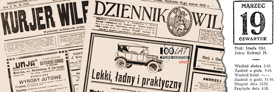 Ilustracja tytu?owa dla dnia: 19.03.1925. ?Kurjer Wile?ski? i ?Dziennik Wile?ski? ? dwa konkuruj?ce ze sob? wile?skie tytu?y. ?r?d?o: ?Kurjer Wile?ski?, 15.03.1925, ?Dziennik Wile?ski?, 15.03.1925