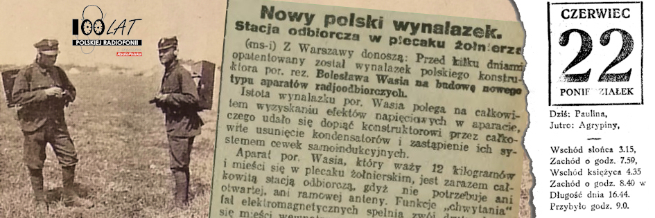 Ilustracja tytułowa dla dnia: 22.06.1925. Odbiorniki bezantenowe porucznika Bolesława Wasia i fragment artykułu na ich temat. Źródło: „Radjofon Polski” 1926/18, „Ilustrowany Kuryer Codzienny”, 22.06.1925 Ilustracja tytułowa dla dnia: 22.06.1925. Odbiorniki bezantenowe porucznika Bolesława Wasia i fragment artykułu na ich temat. Źródło: „Radjofon Polski” 1926/18, „Ilustrowany Kuryer Codzienny”, 22.06.1925