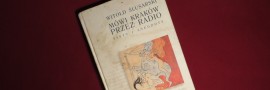 „Mówi Kraków przez radio. Fakty i anegdoty”