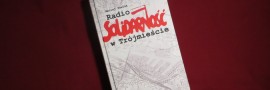 „Radio Solidarność w Trójmieście”