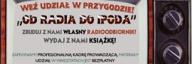 W Dobczycach budują radioodbiorniki