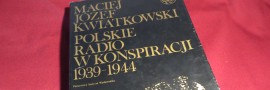 „Polskie Radio w konspiracji 1939-1944”