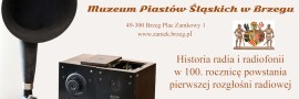 Stulecie pierwszej rozgłośni w Muzeum Piastów Śląskich