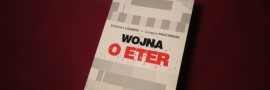 „Wojna o eter”