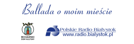 „Ballada o moim mieście” w Bojarskim Domu Kultury