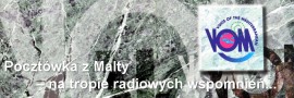 Pocztówka z Malty - na tropie radiowych wspomnień…